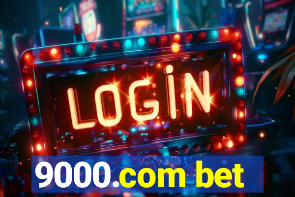 9000.com bet